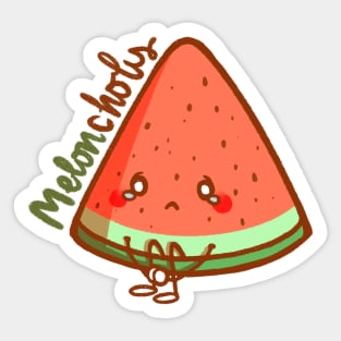 Meloncholy Sticker